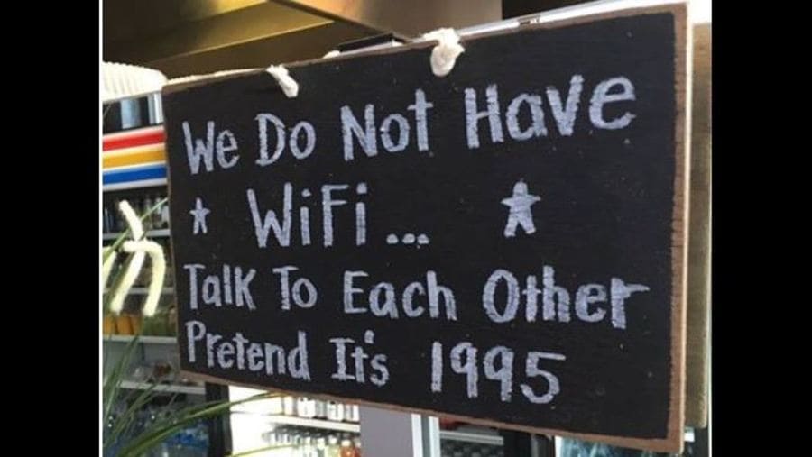 Hilarious ‘no wifi’ sign at a bar