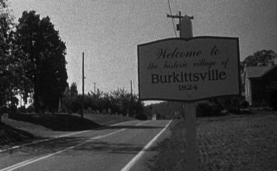 The sign at the entrance to the town of Burkittsville.