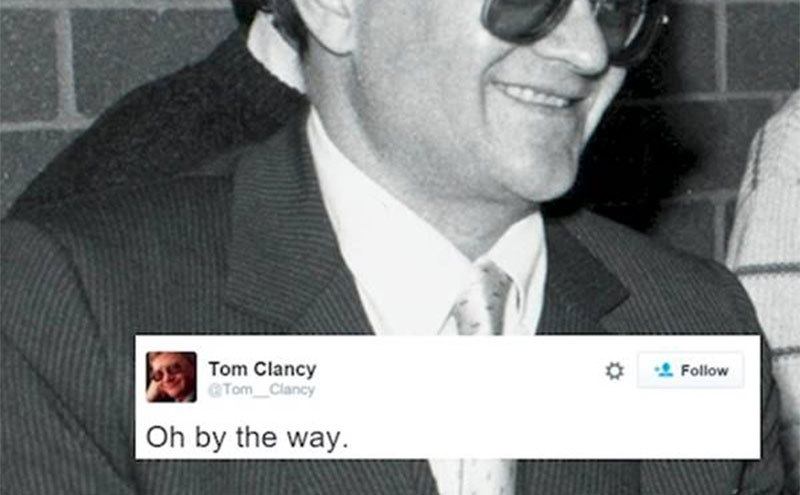 Tom Clancy’s last tweet. 